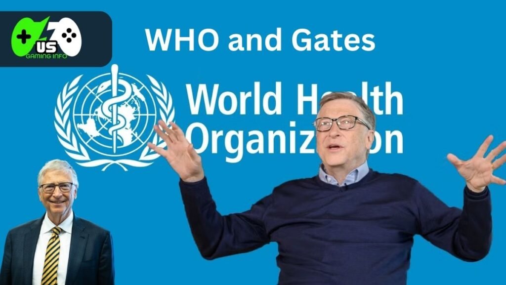 Bill Gates and WHO